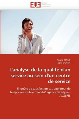Cover of L''analyse de la Qualit  d''un Service Au Sein d''un Centre de Service