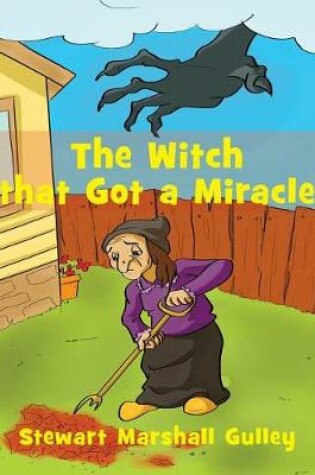 Cover of The Witch that Got a Miracle