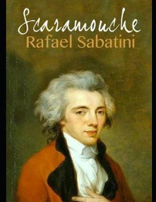 Book cover for Scaramouche (Annotated)