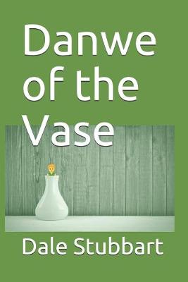 Book cover for Danwe of the Vase