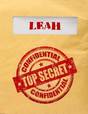 Book cover for Leah Top Secret Confidential