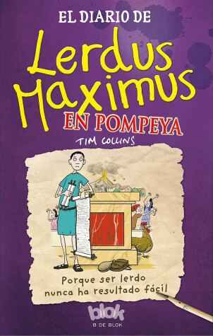 Book cover for El diario de lerdus maximus en Pompeya  /  Dorkius Maximus in Pompeii