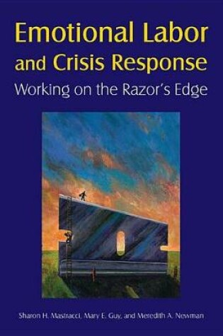 Cover of Emotional Labor and Crisis Response: Working on the Razor's Edge