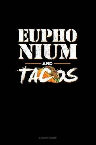 Cover of Euphonium and Tacos