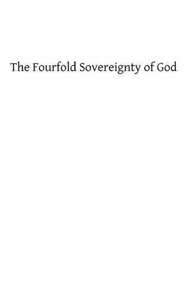 Book cover for The Fourfold Sovereignty of God