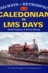 Book cover for The Caledonian in LMS Days