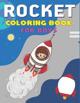 Book cover for Rocket Coloring Book for Boys