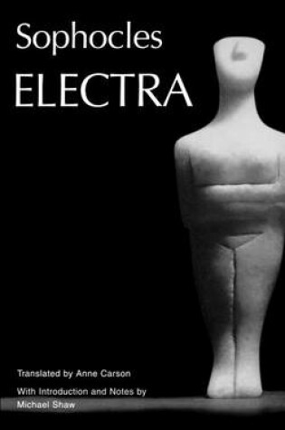 Cover of Electra. the Greek Tragedy in New Translations