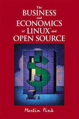 Cover of The Business and Economics of Linux and Open Source