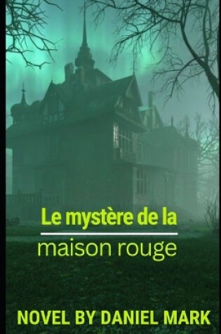 Cover of Le mystère de la maison rouge