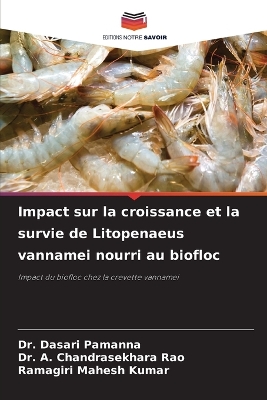 Book cover for Impact sur la croissance et la survie de Litopenaeus vannamei nourri au biofloc