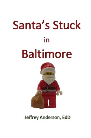 Cover of Santa's Stuck in Baltimore