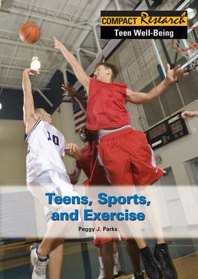 Cover of Teens, Sports, and Exercise