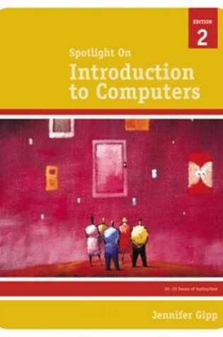 Cover of Spotlight On : Introduction to Computers