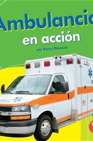 Cover of Ambulancias En Acciaon!