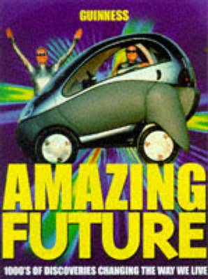 Cover of Guinness Amazing Future