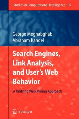 Cover of Search Engines, Link Analysis, and User's Web Behavior