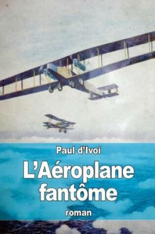 Cover of L'Aéroplane fantôme