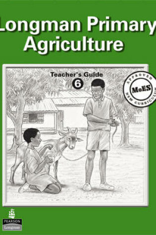 Cover of Primary Agriculture for Uganda Teachers Book 6 Paper