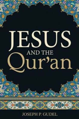 Cover of Jesus and the Qur`an (Pack of 25)