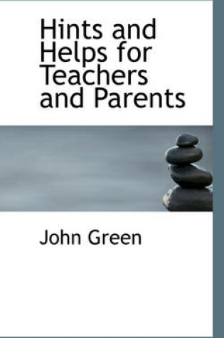 Cover of Hints and Helps for Teachers and Parents