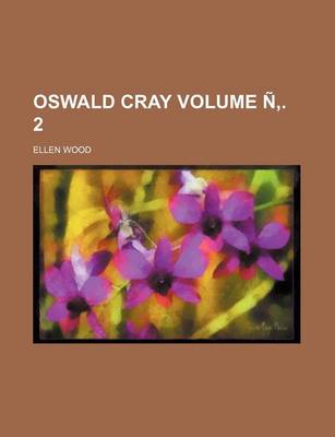 Book cover for Oswald Cray Volume N . 2