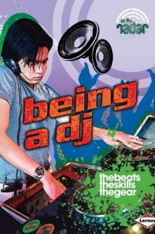 Cover of Being a DJ