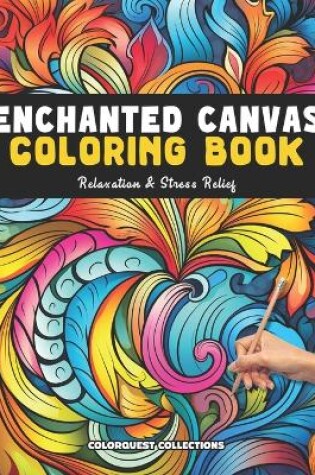 Cover of Enchanted Canvas Coloring Book