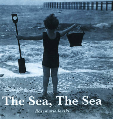 Book cover for The Sea, the Sea