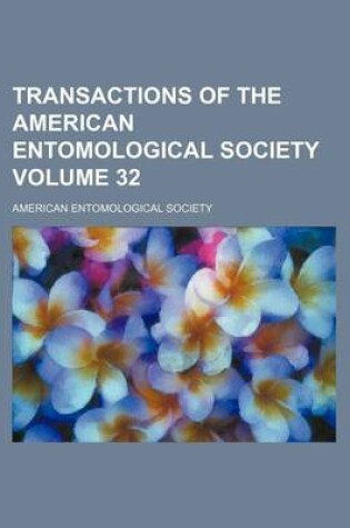 Cover of Transactions of the American Entomological Society Volume 32