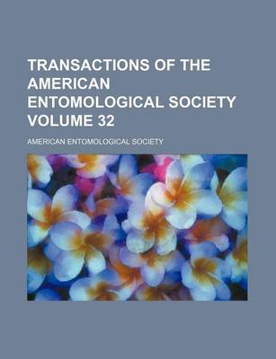 Book cover for Transactions of the American Entomological Society Volume 32