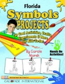 Book cover for Florida Symbols Projects - 30 Cool Activities, Crafts, Experiments & More for KI