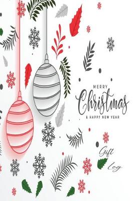 Cover of Merry Christmas Happy New Year Gift Log