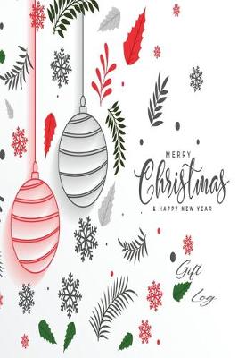 Book cover for Merry Christmas Happy New Year Gift Log