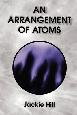 Book cover for An Arrangement of Atoms