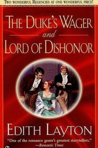 Cover of Duke's Wager & Lord of Dishono