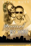 Book cover for Pleasured By You