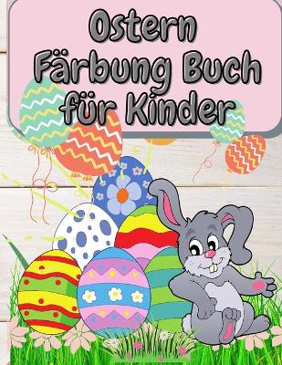 Book cover for Ostern Färbung Buch für Kinder
