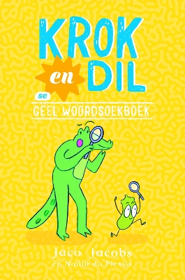 Book cover for Krok en Dil se Geel Woordsoekboek