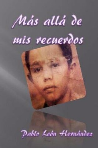 Cover of Mas alla de mis recuerdos