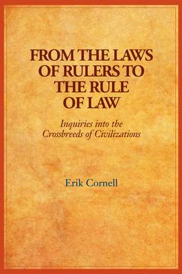 Book cover for From the Laws of Rulers to the Rule of Law