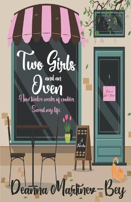 Book cover for Two Girls And An Oven