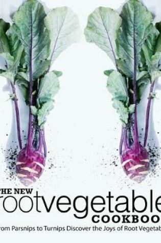 Cover of The New Root Vegetable Cookbook