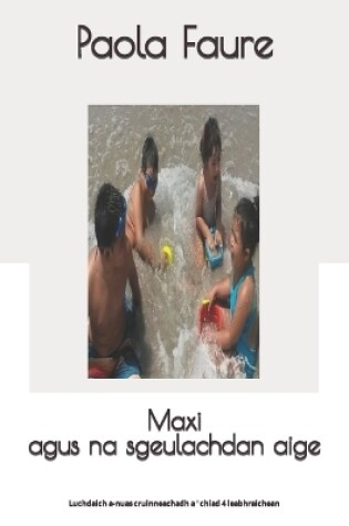 Cover of Maxi agus na sgeulachdan aige