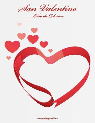 Cover of San Valentino Libro da Colorare 1