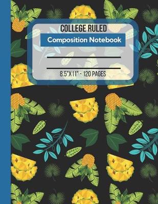 Book cover for College Ruled Composition Notebook