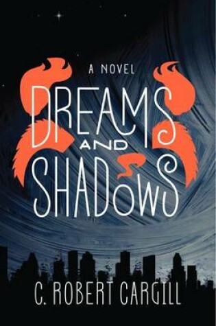 Cover of Dreams and Shadows