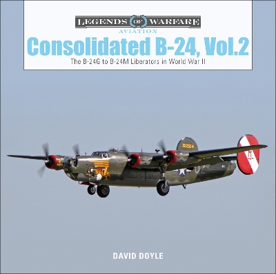 Book cover for Consolidated B24 Vol.2: The B24G to B24M Liberators in World War II