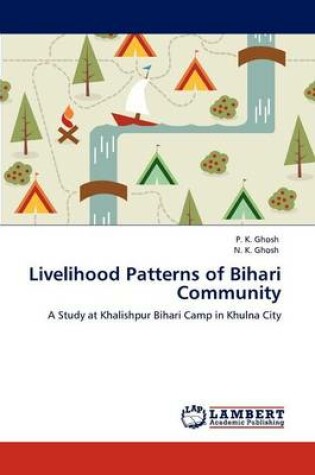 Cover of Livelihood Patterns of Bihari Community