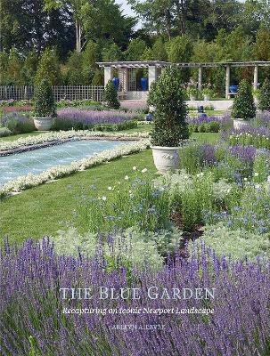 Book cover for Blue Garden: Recapturing an Iconic Newport Landscape